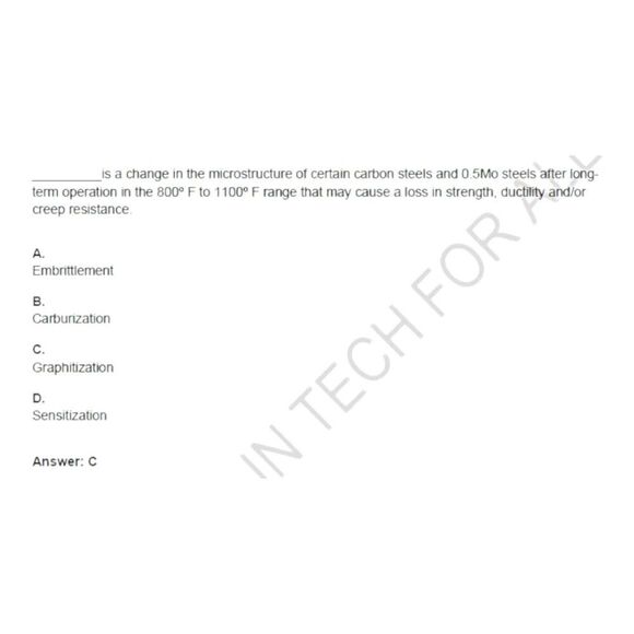 Printout API-571 Corrosion and Materials Exam Exam Study Guide - Picture 4 of 6
